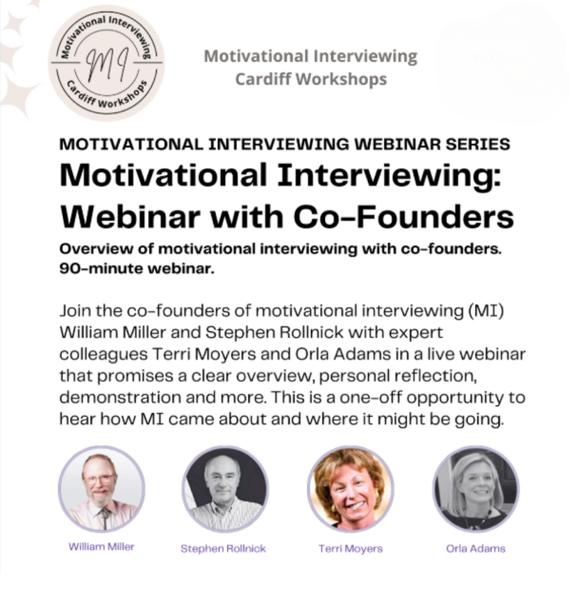 Motivational Interviewing Founders Webinar with William Miller and Stephen Rollnick with expert colleagues Terri Moyers and Orla Adams
